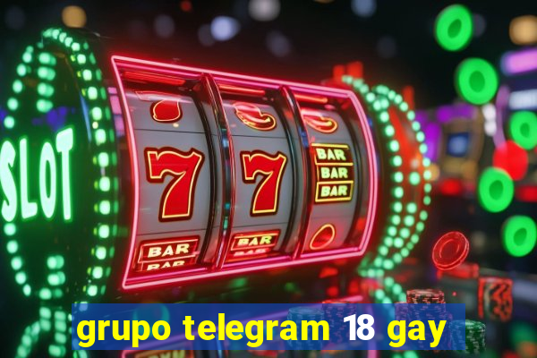 grupo telegram 18 gay